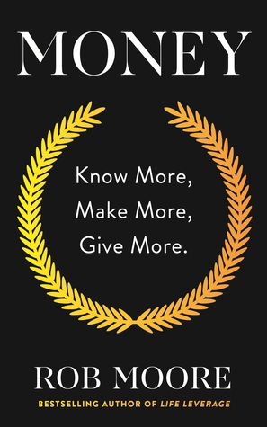 Money: Know More, Make More, Give More