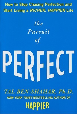 The Pursuit of Perfect