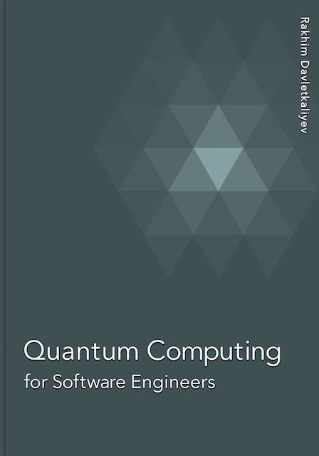 Quantum Computing For Software Engineers